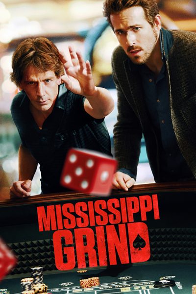 ดูหนังออนไลน์ฟรี MISSISSIPPI GRIND (2015) เกมเย้ยเซียน