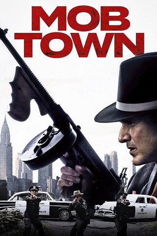 ดูหนังออนไลน์ฟรี MOB TOWN (2019) ม็อบทาวน์