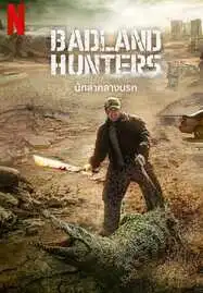 ดูหนังออนไลน์ Badland Hunters (2024) นักล่ากลางนรก