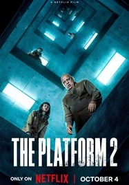 ดูหนังออนไลน์ The Platform 2 (El hoyo 2) (2024) เดอะ แพลตฟอร์ม 2